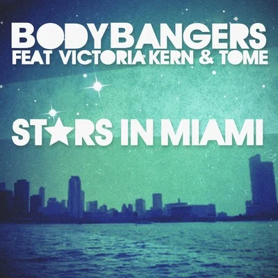 Bodybangers Stars in Miami