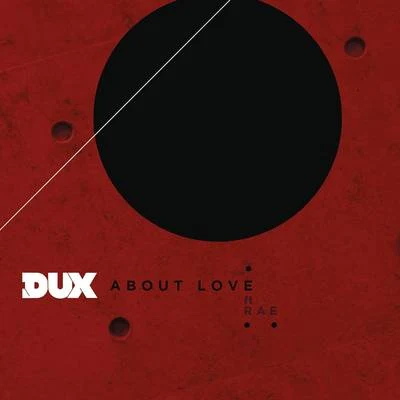 About Love 專輯 Ralk/DUX/Breno Rocha