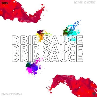 Drip Sauce 專輯 Eater