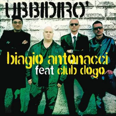 Ubbidirò 专辑 Biagio Antonacci