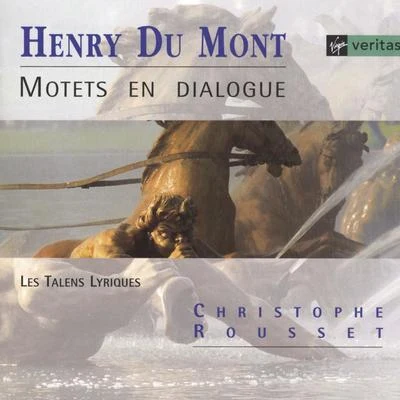 Henry du Mont - Motets en dialogue 專輯 Franz Bartolomey/Christophe Rousset/Natalie Dessay/Sir Georg Solti/Anne Sofie von Otter