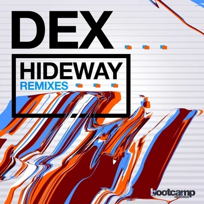 Hideaway (The Remixes) 專輯 Mark Rage/Dex