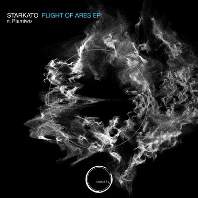 Flight Of Ares EP 专辑 Starkato/Local Dialect/First Of The Last/Las Von/Modeplex