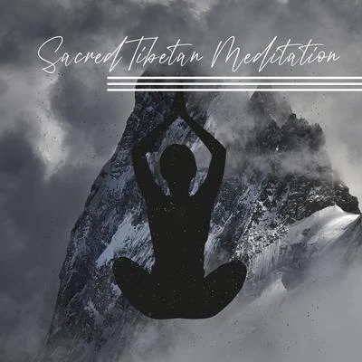 Chinese Relaxation and MeditationNew AgeJust Relax Music Universe Sacred Tibetan Meditation - Far Eastern Spiritual Sounds Perfect for Yoga and Relaxing Meditation Sessions, Tibetan Bowls, Monks Chants, Awaken Your E