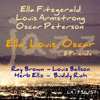 Ella, Louis, Oscar & Friends 專輯 Ella Fitzgerald/Nelson Riddle