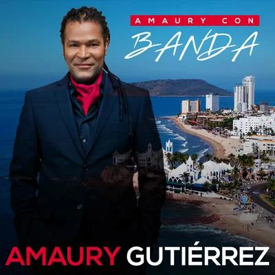 Amaury Con Banda 专辑 Amaury Gutiérrez