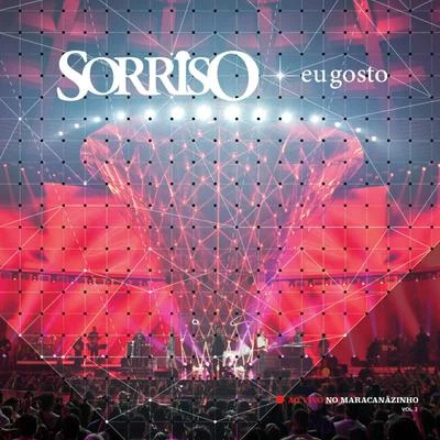 Sorriso Eu Gosto Ao Vivo No Maracanãzinho - Vol. 2 專輯 Karinah/Sorriso Maroto