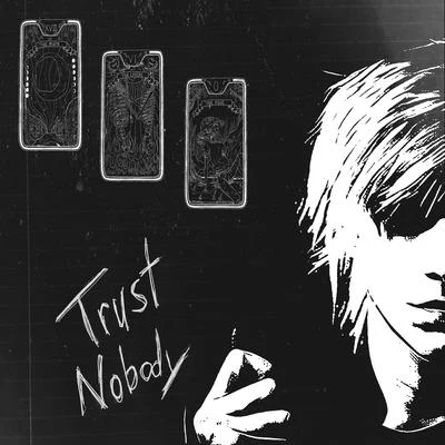 Trust Nobody 专辑 ZN Nation/sagun/Kenny Beats