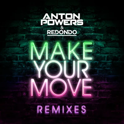 Make Your Move (Remixes) 專輯 Garreth Maher/Anton Powers/James Hype