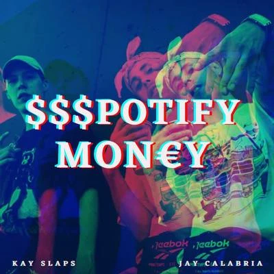 $$$potify Mon€y 專輯 Jay Calabria/Nico Miseria