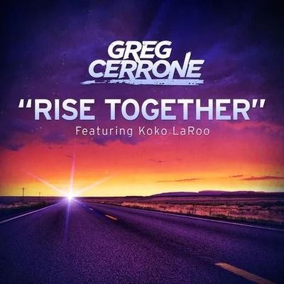 Rise Together 专辑 Koko LaRoo