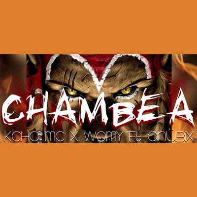 Chambea 专辑 Anubix/Franny El Fenomeno/Jay Maly