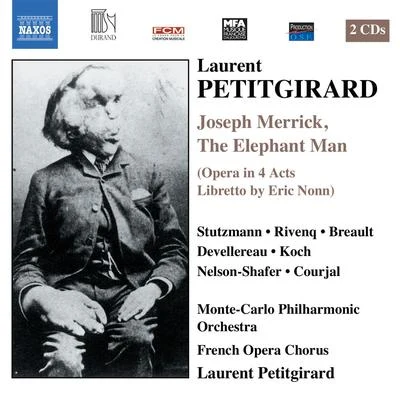 PETITGIRARD: Joseph Merrick, the Elephant Man 專輯 Laurent Petitgirard/Annette Focks/Quintino & Blasterjaxx