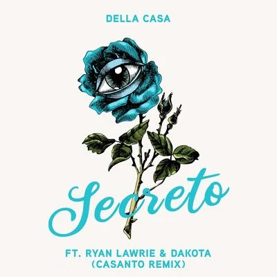 DakotaJonas Blue Secreto (CASANTO Remix)