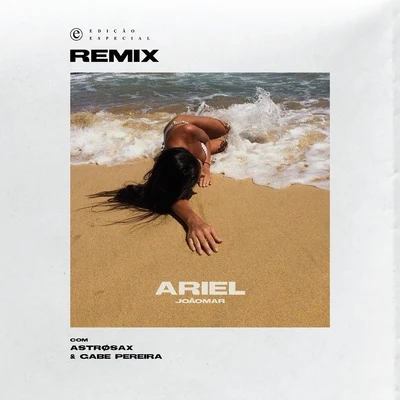 Ariel (Remix) 专辑 Joao Mar