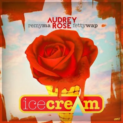 Ice Cream (feat. Remy Ma & Fetty Wap) 专辑 Remy Ma