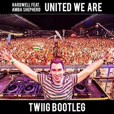 United We Are (TWIIG Bootleg) 專輯 TWIIG