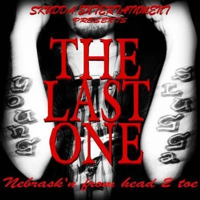 The Last One 专辑 David Ray/YouNg SluGGa/Brabo Gator/Jelly Roll