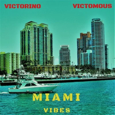 Miami Vibes 專輯 Victorino Victomous Instrumental/Victomous/Victorino Victomous/Venomous Victomous