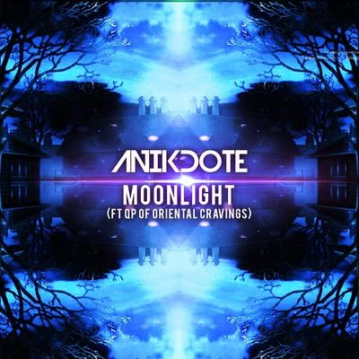 Moonlight 专辑 Anikdote/Shiah Maisel/WTCHOUT