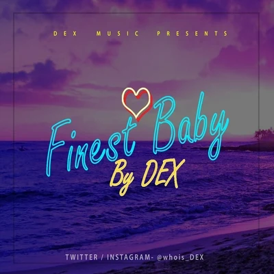 Finest Baby 專輯 Mark Rage/Dex