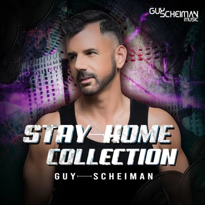 Stay Home Collection 专辑 Guy Scheiman