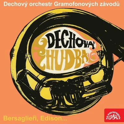 Bersaglieři, Edison... 專輯 Rudolf Urbanec/Dechový orchestr Gramofonových závodů