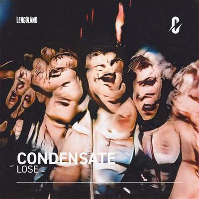 Lose 專輯 Condensate