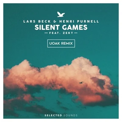 Silent Games (UOAK Remix) 專輯 UOAK