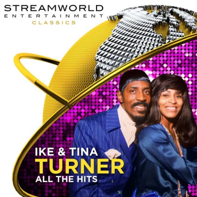 Ike Tina Turner All The Hits 专辑 The Ikettes/Ike & Tina Turner