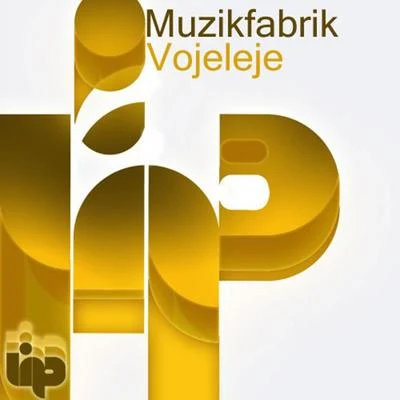 Vojeleje 專輯 Muzikfabrik