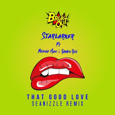 That Good Love (Seanizzle Remix) 專輯 Starlarker