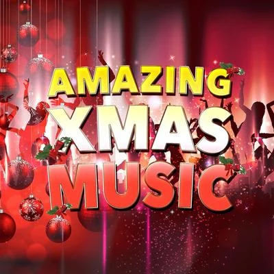 Amazing Xmas Music 专辑 Christmas Music