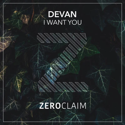 I Want You 專輯 Devan/Elation/Jonathan Hess/CH日$天gate$