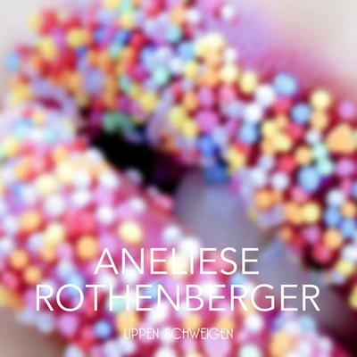 Lippen Schweigen 專輯 Anneliese Rothenberger