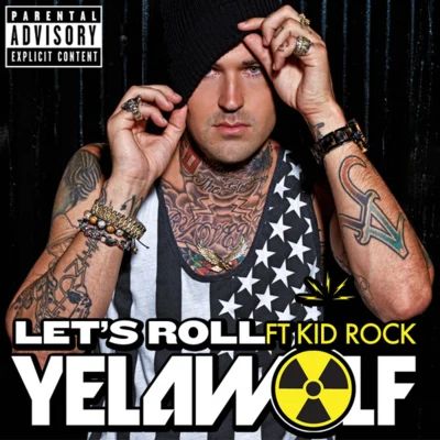 Lets Roll 專輯 Yelawolf