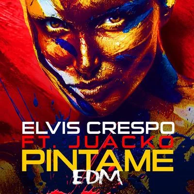 Pintame (Edm) 專輯 Elvis Crespo/DVBBS/Alex Gaudino/Harloe/blackbear