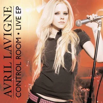 Control Room - Live EP 專輯 Avril Lavigne