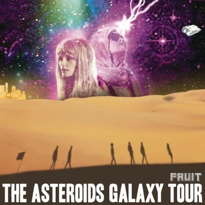 Fruit 專輯 The Asteroids Galaxy Tour/Hot Ice