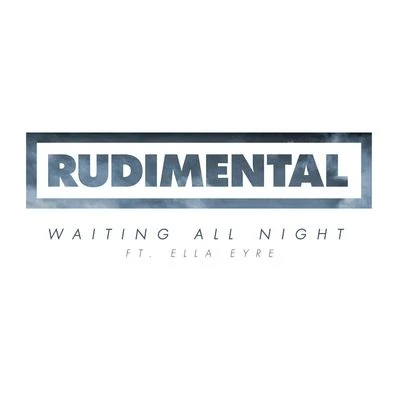 Waiting All Night EP 專輯 Rüdimental