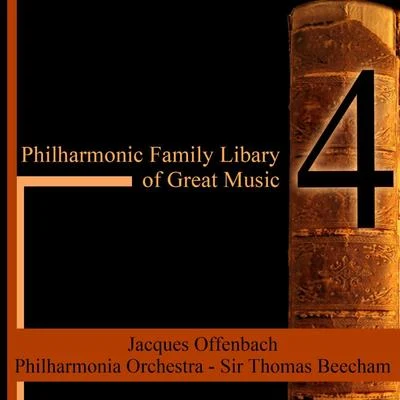 Philharmonic Family Libary Of Great Music 4 專輯 Sir Thomas Beecham