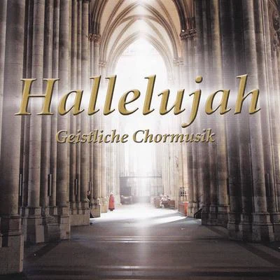 Gisela BurkhardtEkkehard WagnerWerner MarschallGunther SchmidtLeipzig Capella FidiciniaHans Gruss Hallelujah: Geistliche Choralmusik