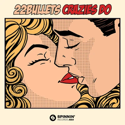 Crazies Do 專輯 22 Bullets/ELYX