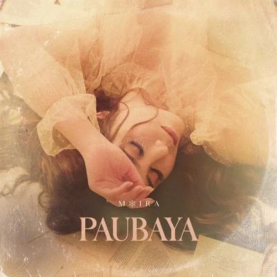 Paubaya 專輯 Nieman/Moira Dela Torre