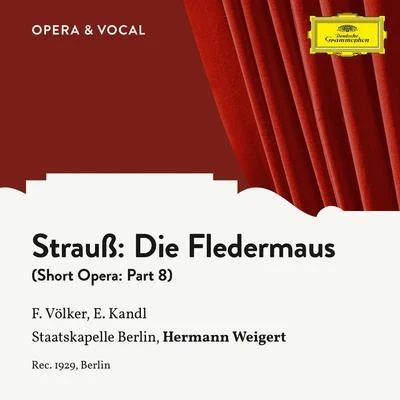 Staatskapelle Berlin Strauss: Die Fledermaus: Part 8