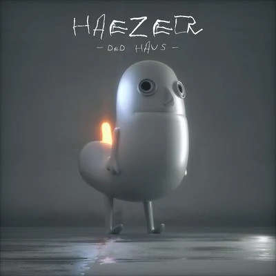 Haezer Ded Haus