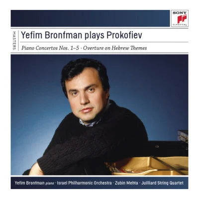 Yefim Bronfman Plays Prokofiev Concertos and Sonatas 专辑 Yefim Bronfman