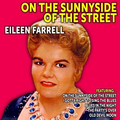 On the Sunnyside of the Street 專輯 Eileen Farrell/Jackie Gleason/His Orchestra/Luther Henderson