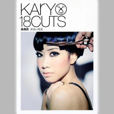 吴雨霏 (Kary Ng) Kary 18 Cuts