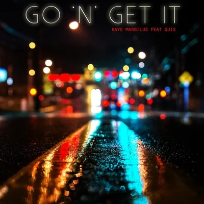 Go &#x27;n&#x27; Get It (feat. Quis) 专辑 DJ Juicy.gh/DJ Snowflake/Kayo Marbilus/Davoflow